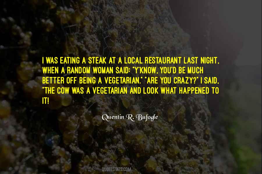 Eating Better Quotes #1656560