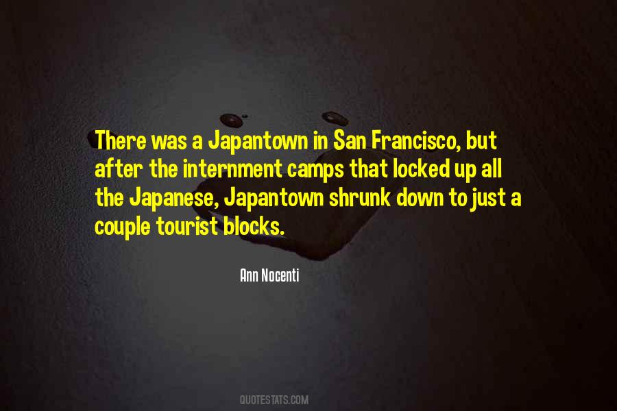 Japantown San Francisco Quotes #1831488