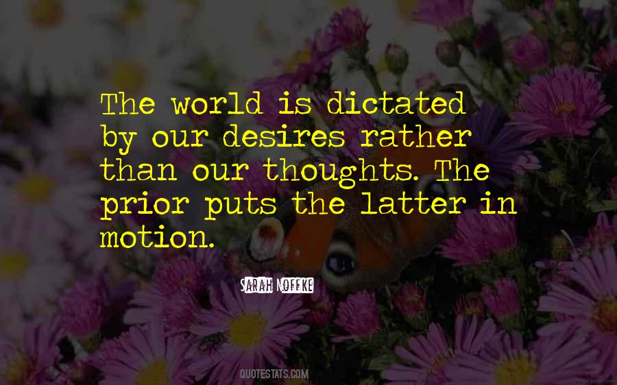 Thoughts And Desires Quotes #375556