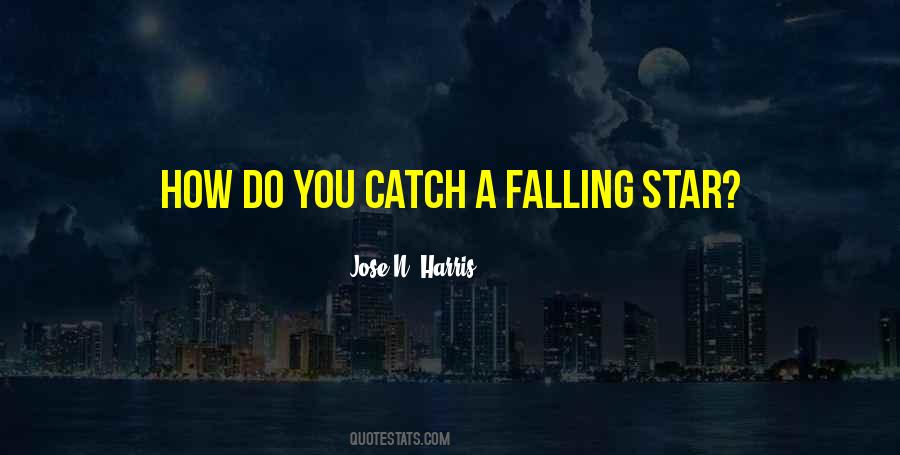 Catch A Star Quotes #1274611