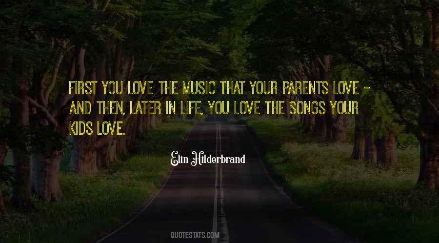 Life In Songs Quotes #925783