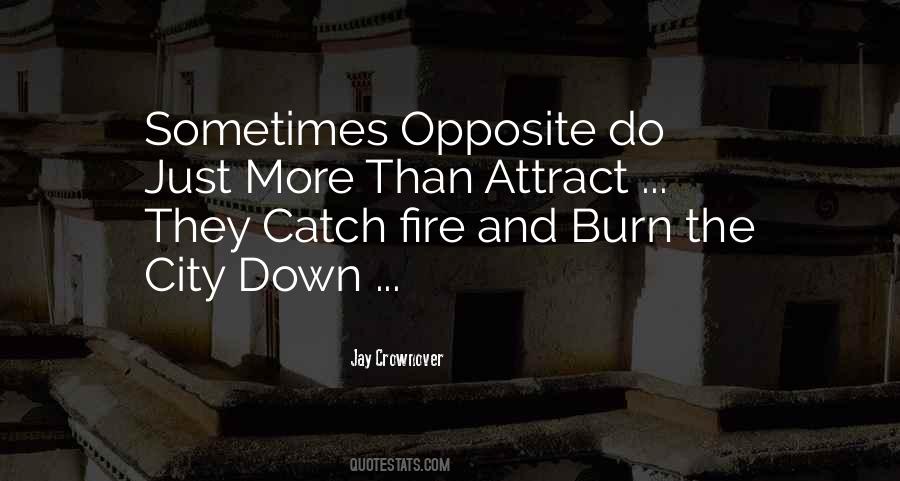 Catch Fire Quotes #1352088