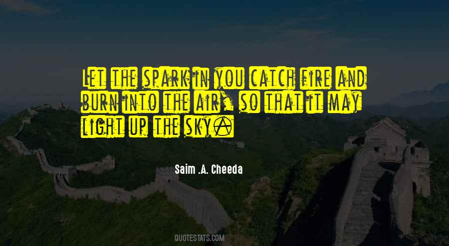 Catch Fire Quotes #1360543