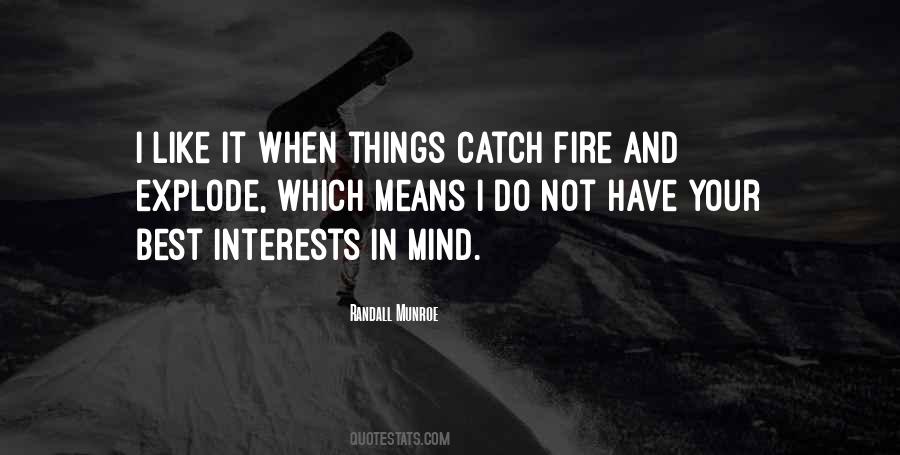 Catch Fire Quotes #1618812