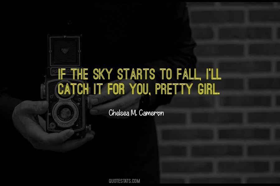 Catch Me If I Fall Quotes #539879