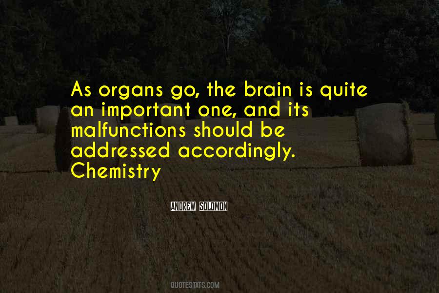 Brain Chemistry Quotes #1164734