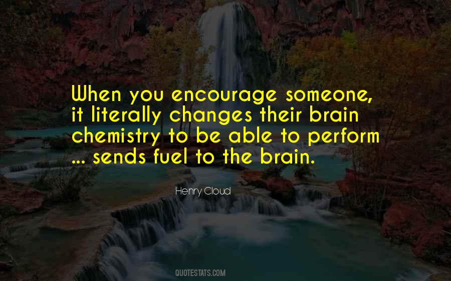 Brain Chemistry Quotes #792900