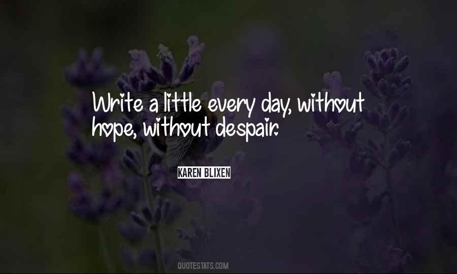 A Little Every Day Quotes #563561