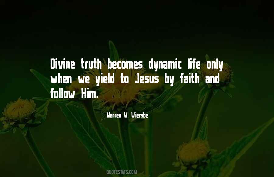 We Follow Jesus Quotes #1846916