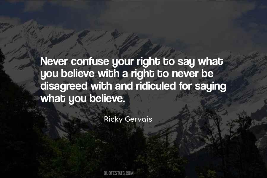 To Be Ridiculed Quotes #831330