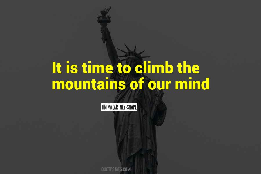 Climb Mountains Quotes #218360