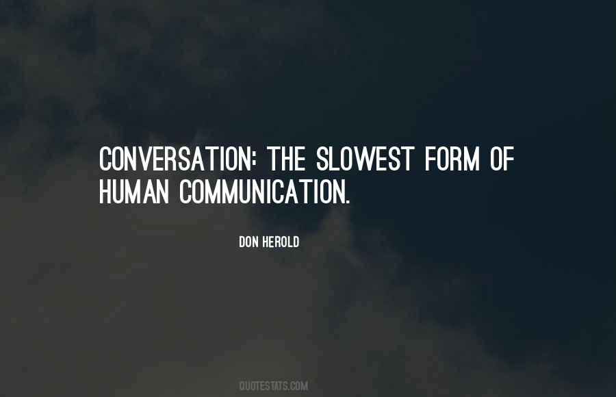 Human Communication Quotes #572432