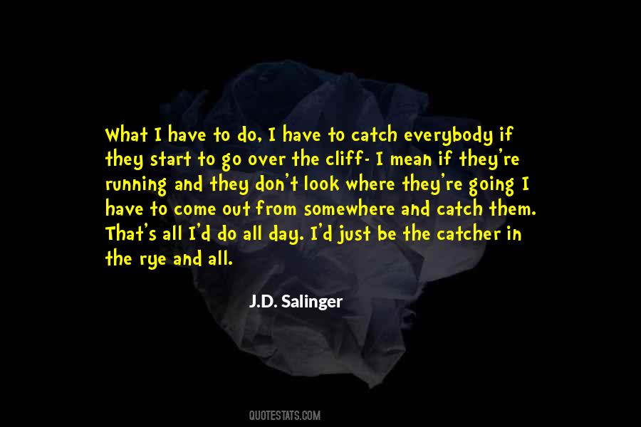 Catcher Quotes #1476199