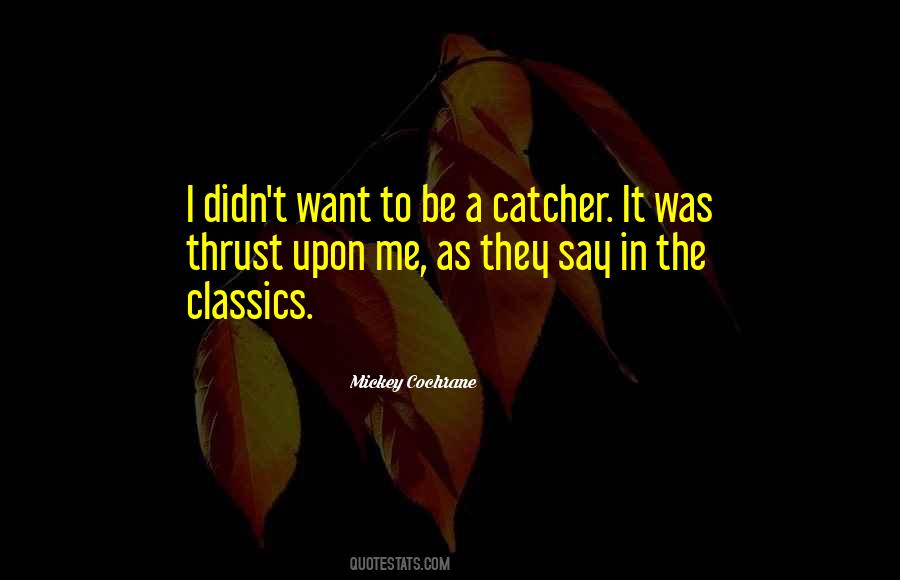 Catcher Quotes #155119