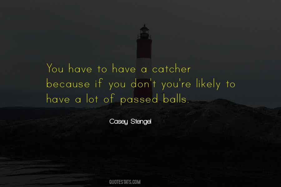 Catcher Quotes #884247