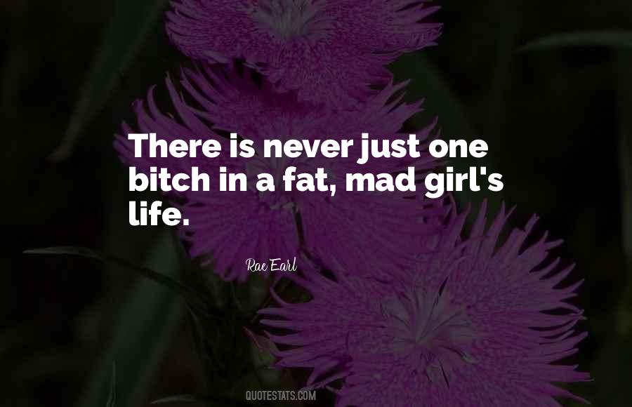 My Fat Mad Teenage Diary Quotes #1647846