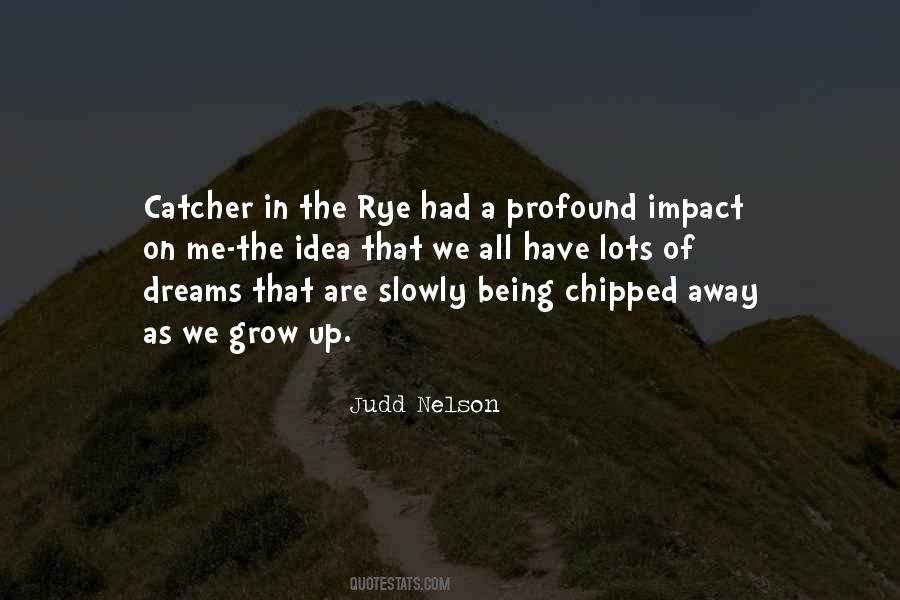 Catcher Rye Quotes #1731291