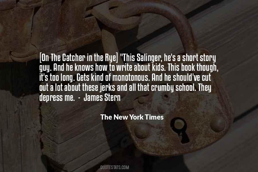 Catcher Rye Quotes #441861