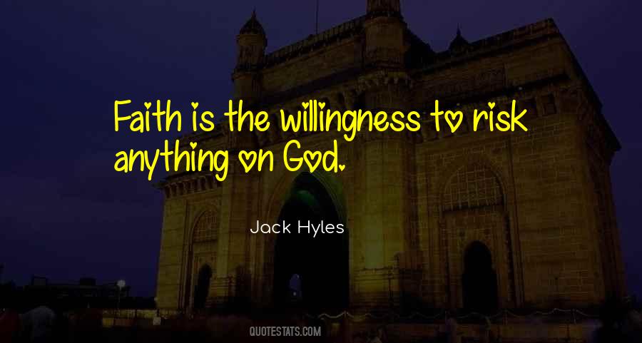 Willingness God Quotes #1019846