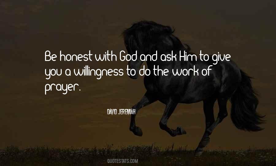 Willingness God Quotes #1028175
