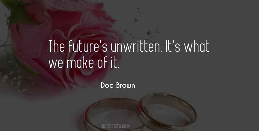 Future Is Unwritten Quotes #658754