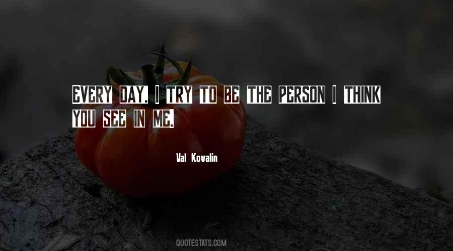 Quotes About Val #547671 Quotes About Val #547671