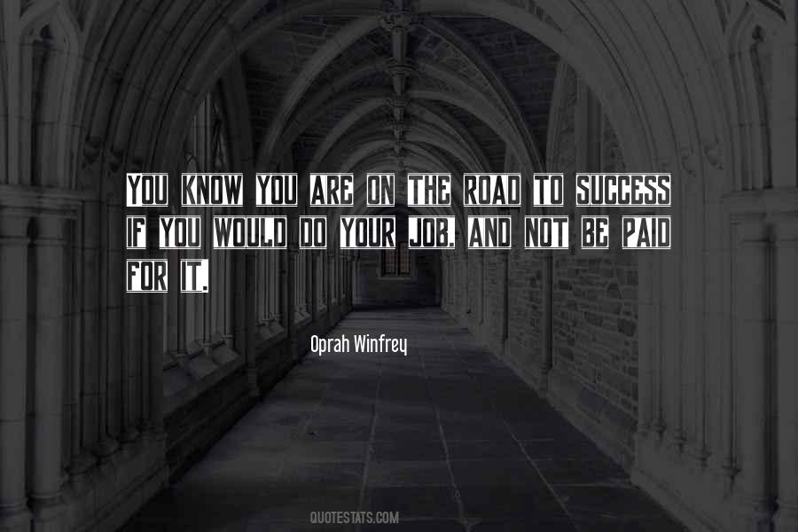 Quotes About The Road To Success #401479