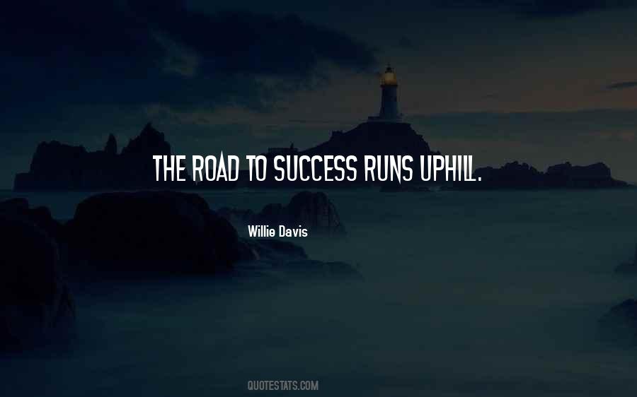 Quotes About The Road To Success #656891