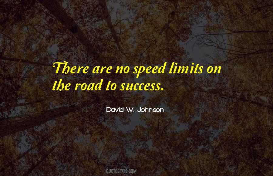 Quotes About The Road To Success #718958