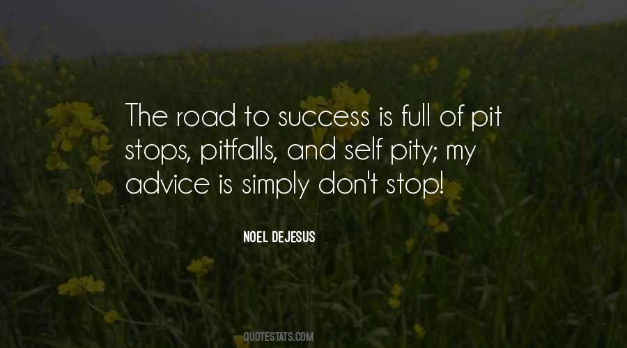 Quotes About The Road To Success #98635