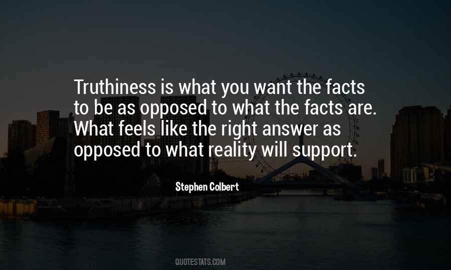 Truthiness Colbert Quotes #399425