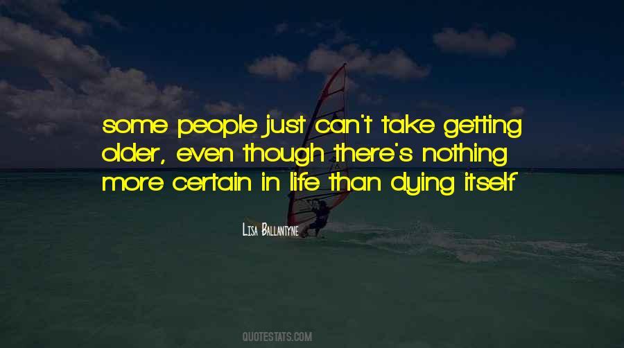 People Older Than Quotes #1189195