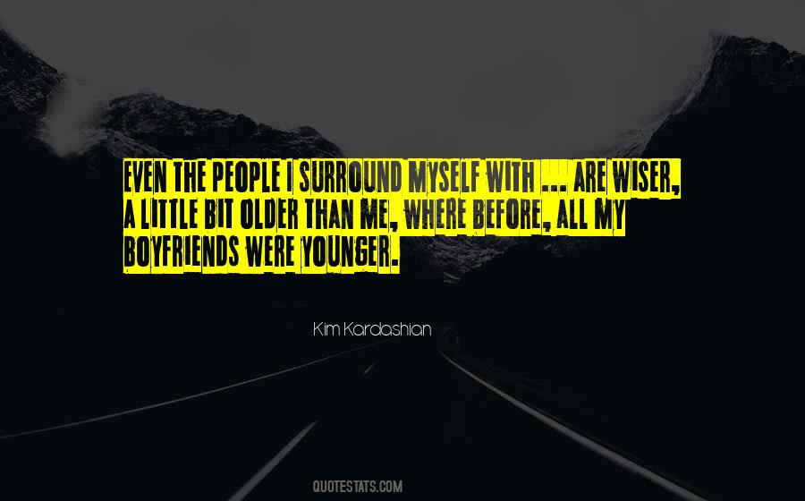 People Older Than Quotes #1328577