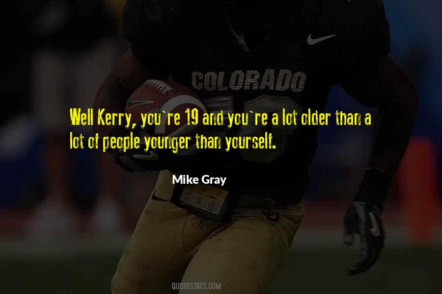 People Older Than Quotes #206105