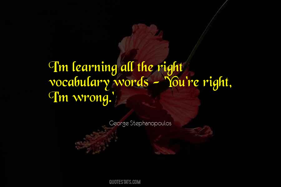 Wrong Words Quotes #4242
