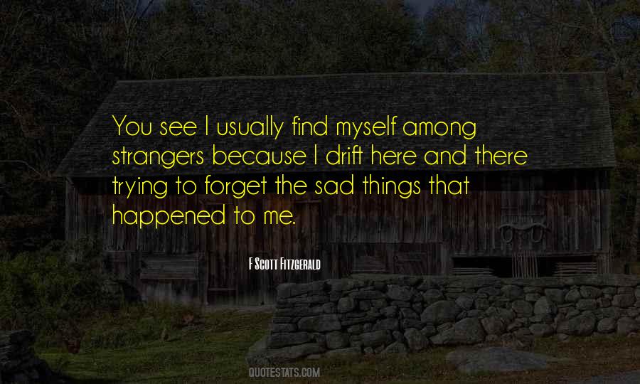 You Usually Find Quotes #1611863