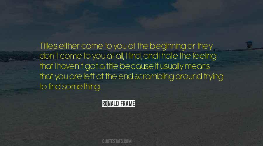 You Usually Find Quotes #1704487