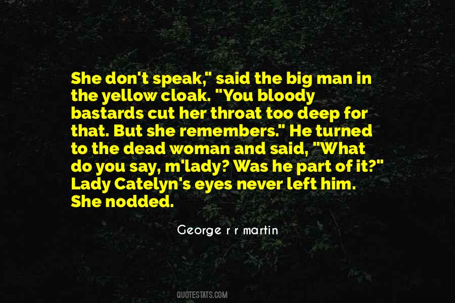 Yellow Eyes Quotes #1128276