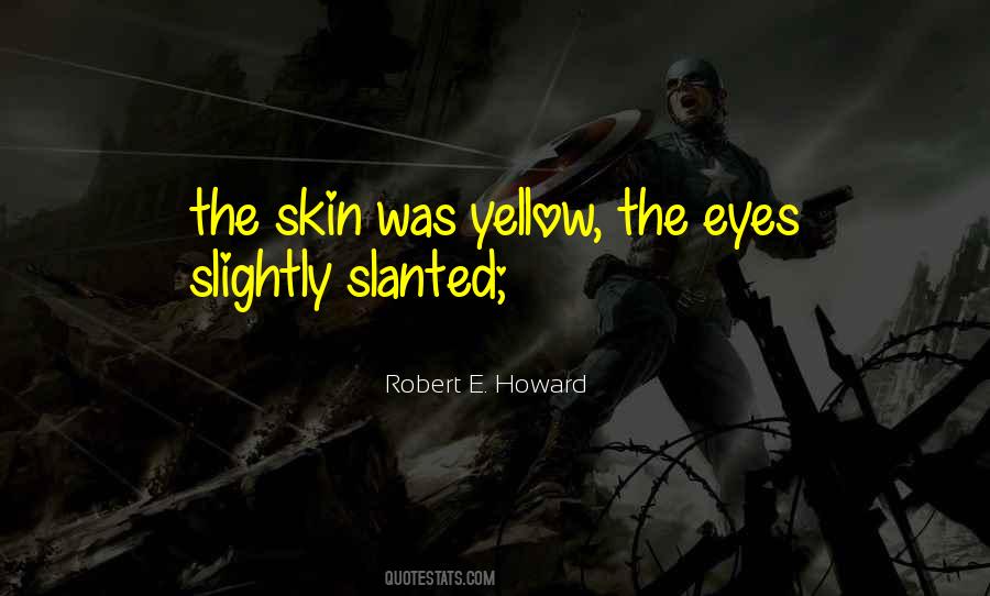 Yellow Eyes Quotes #1237410