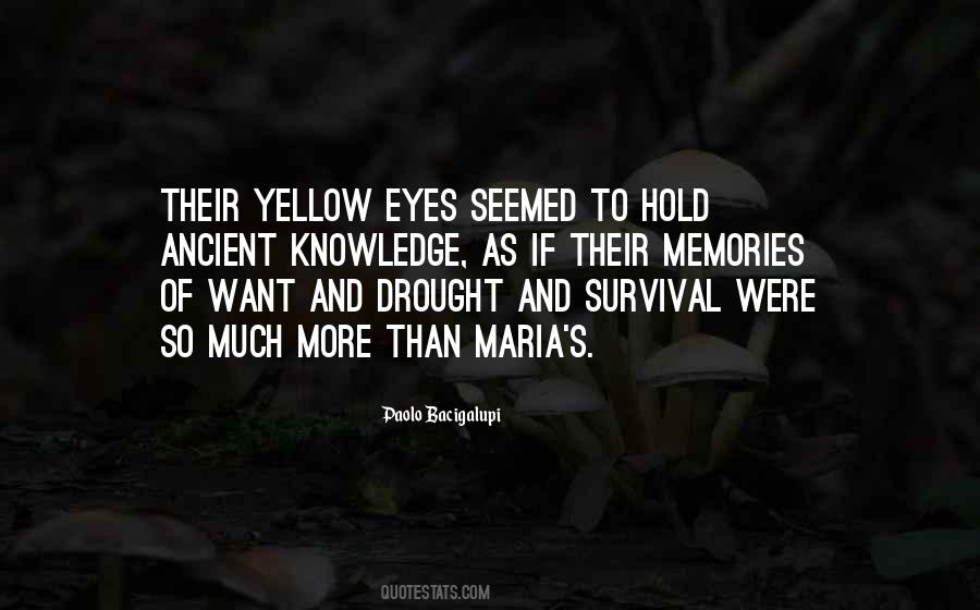 Yellow Eyes Quotes #1534069