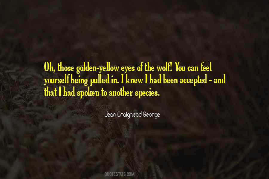 Yellow Eyes Quotes #91358
