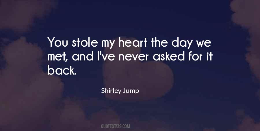 Stole Her Heart Quotes #1591437