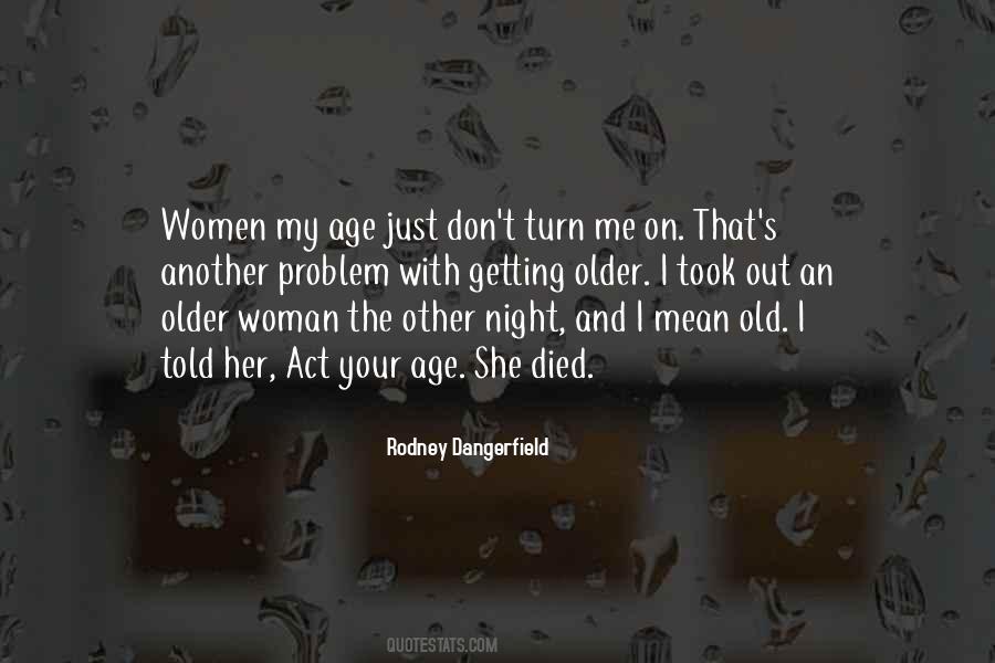 With Older Women Quotes #1751453