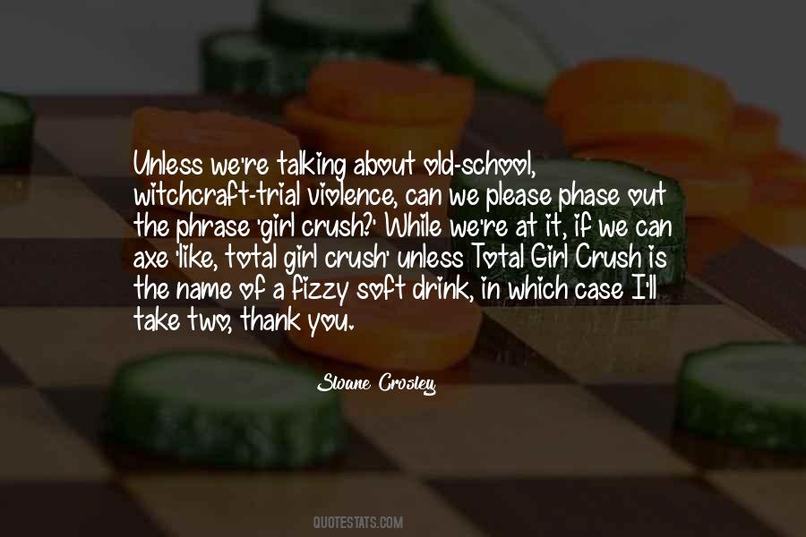 A School Crush Quotes #1210695