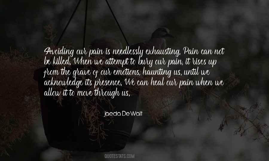 Pain Is Quotes #1192447