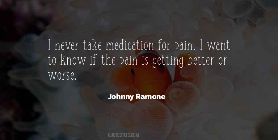 Pain Is Quotes #1233063