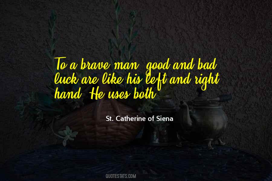 Catherine Siena Quotes #1174723
