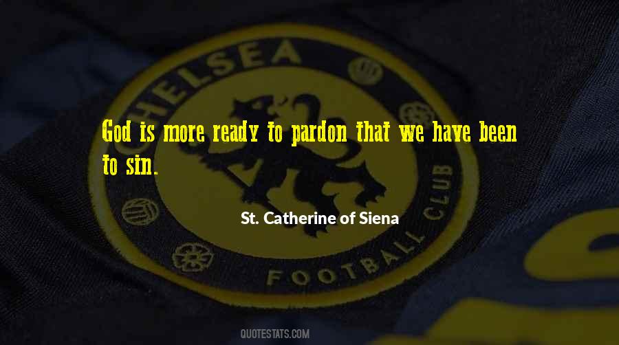 Catherine Siena Quotes #807421