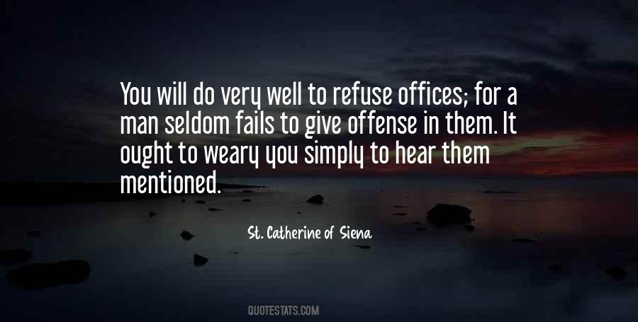 Catherine Siena Quotes #900646