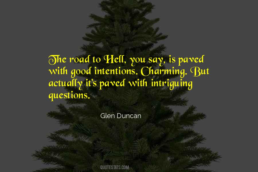 Quotes About The Road To Hell #1620576